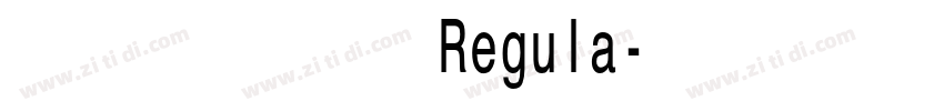 汉仪麒麟体简 Regula字体转换